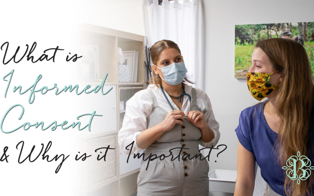 What Is Informed Consent and Why Is It So Important?