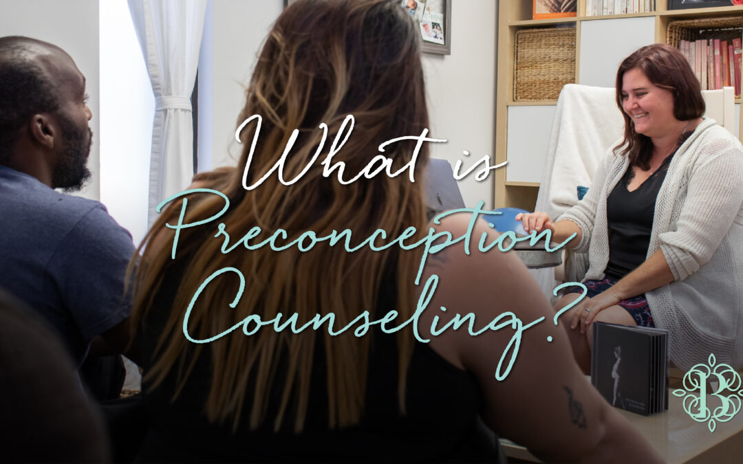 What is Preconception Counseling?