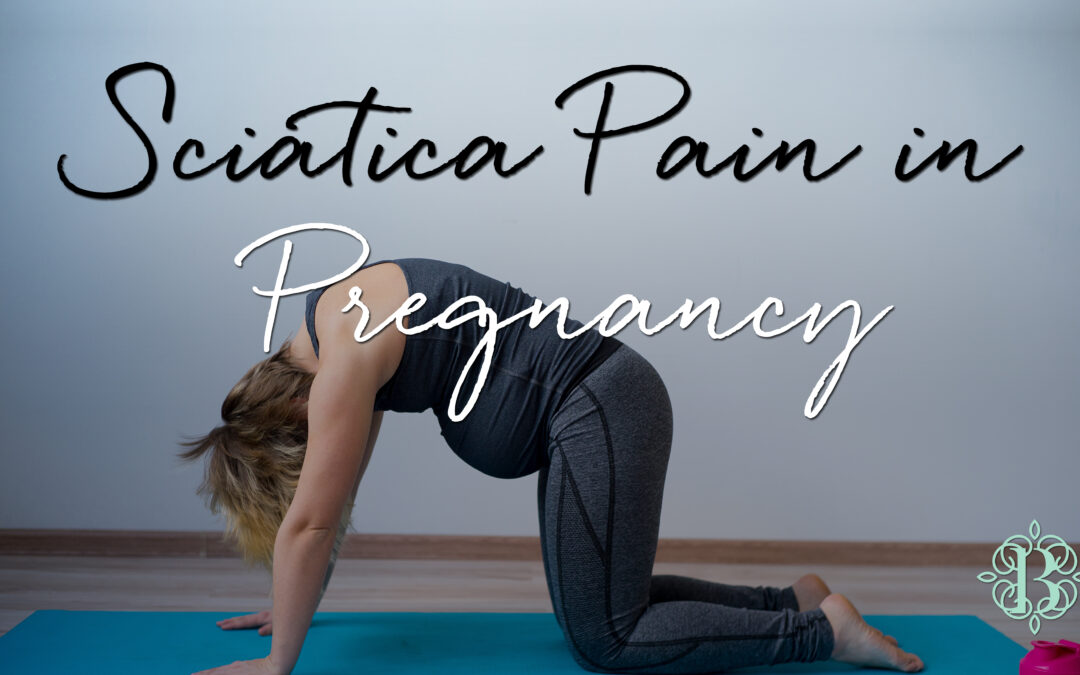 Sciatica Pain in Pregnancy