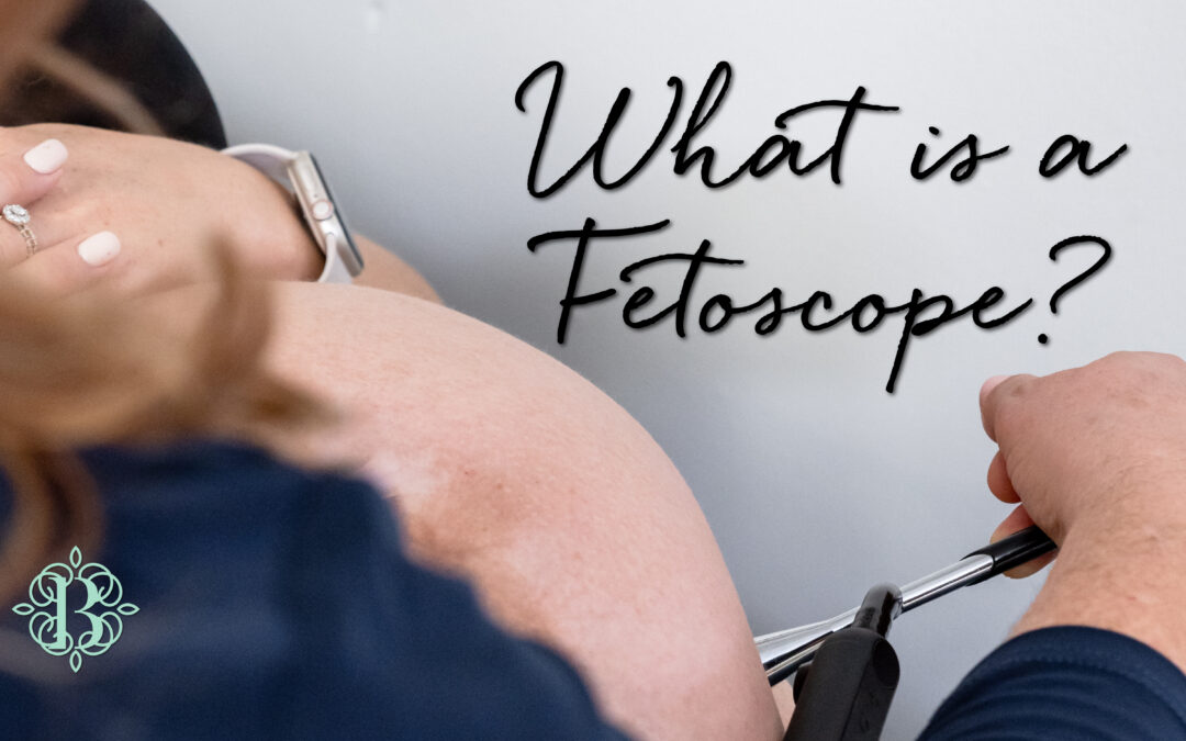 What is a Fetoscope?